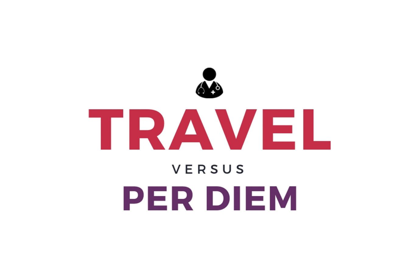 Travel Versus Per Diem